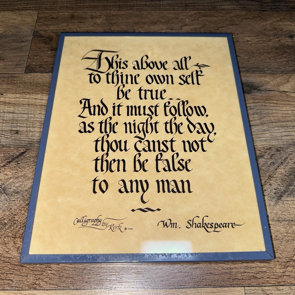 Vintage Hamlet Quote William Shakespeare Calligraphy By Kirk 1984 Framed